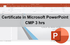 Certificate in Microsoft PowerPoint